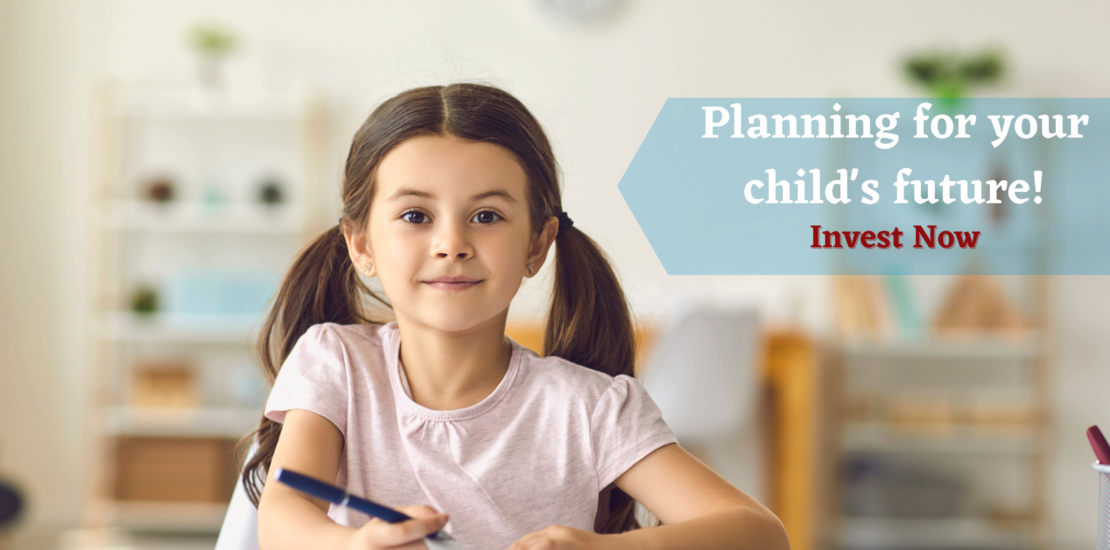 Planning for your child future