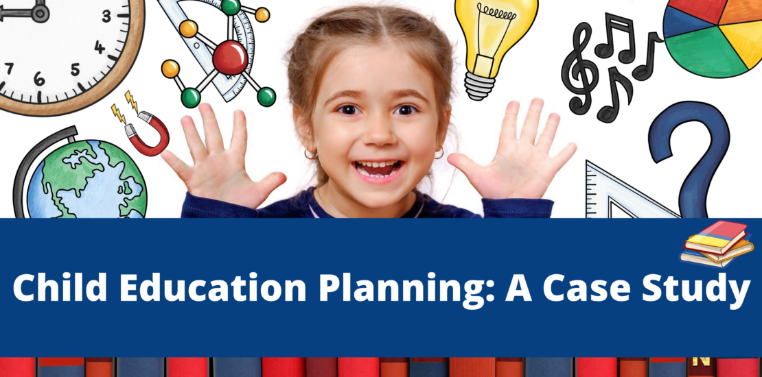 Child education planning