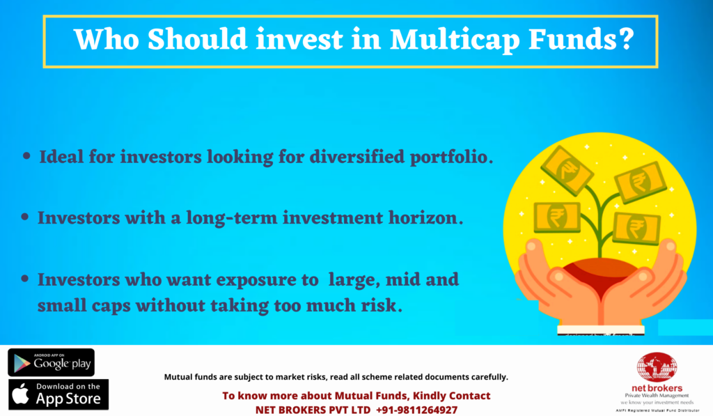 Who should Invest in Multicap Funds