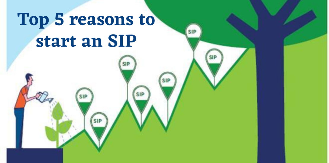 Top 5 reasons to start an SIP