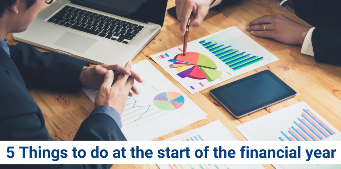 5 Things to do at the start of the financial year