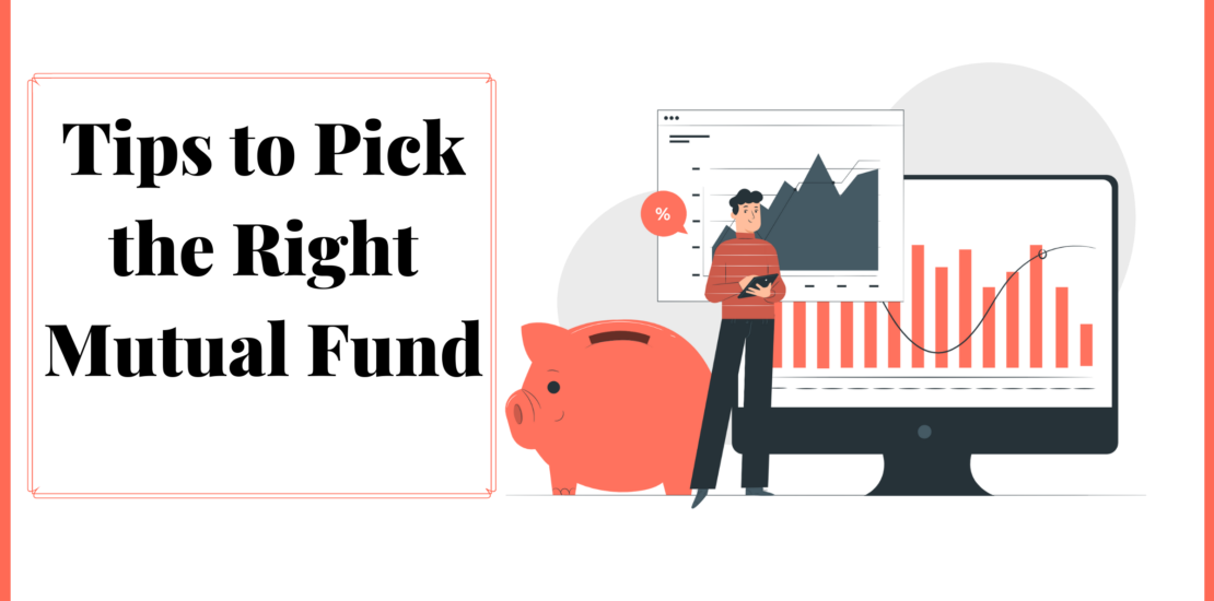 Tips to Pick the Right Mutual Fund