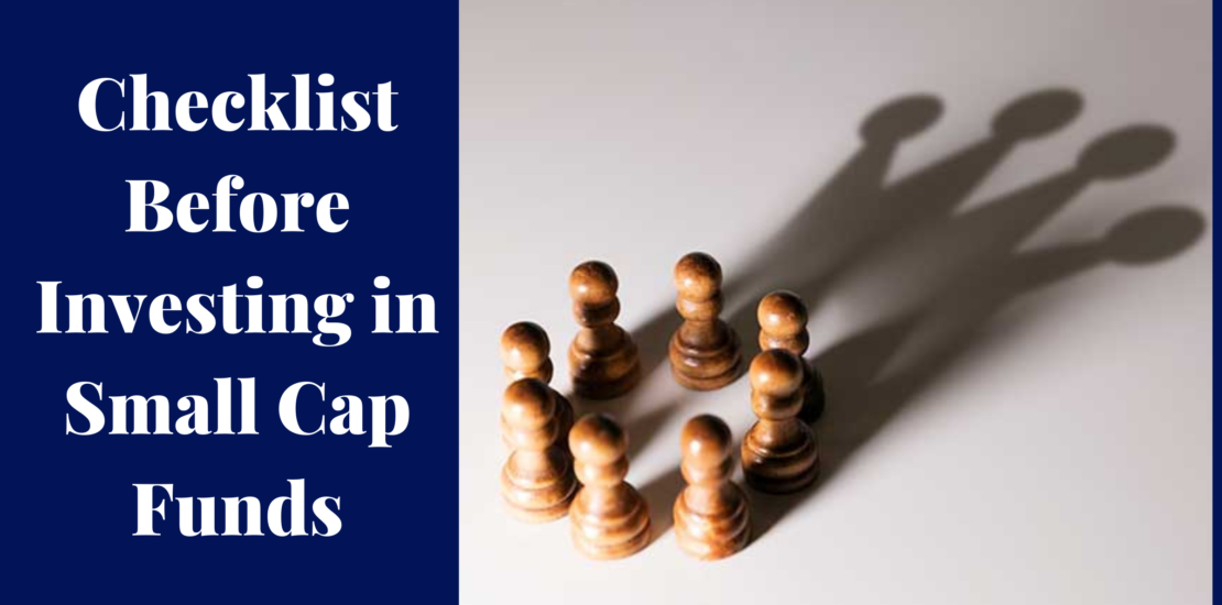 Checklist Before Investing in Small Cap Funds