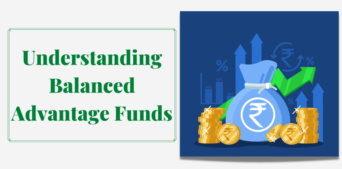 Balanced Advantage Funds