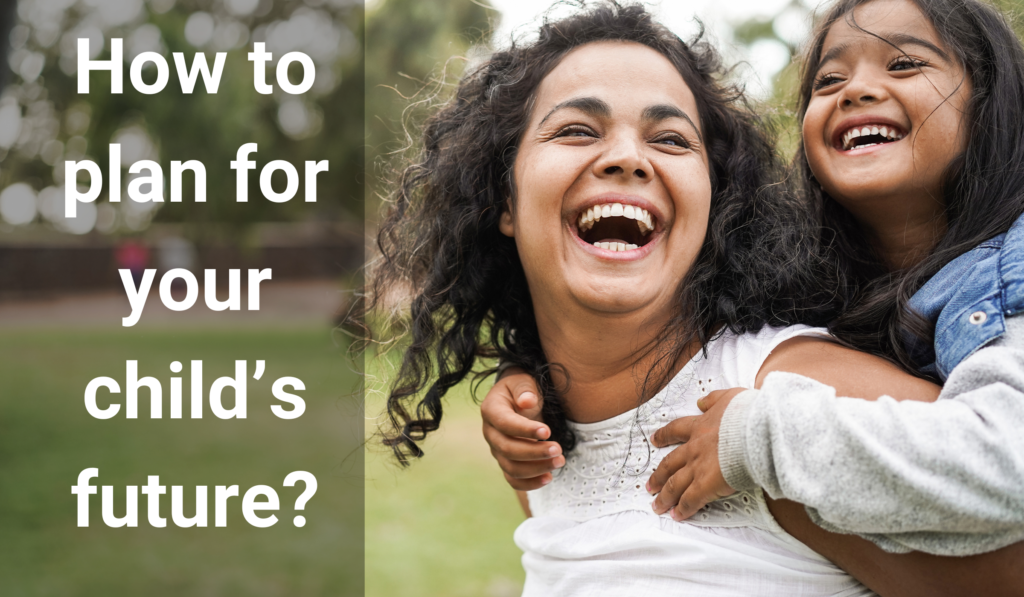 How to plan for your child’s future? Net Brokers
