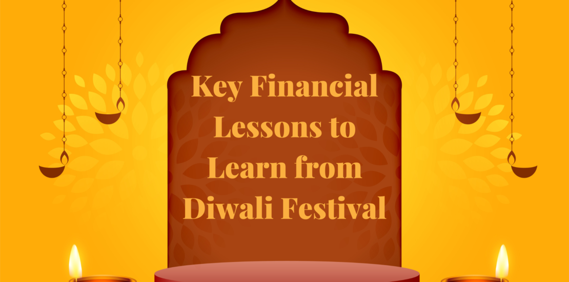 Key Financial Lessons to learn from Diwali Festival