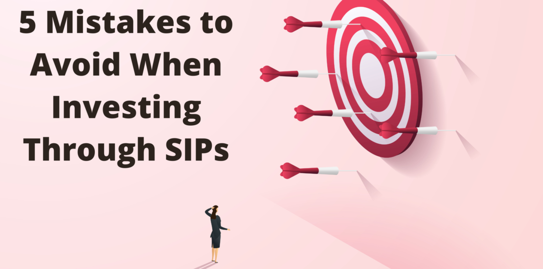 5 Mistakes to Avoid When Investing Through SIPs