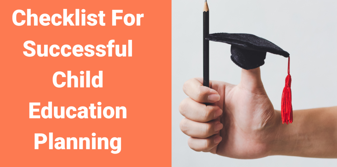 Checklist For Successful Child Education Planning