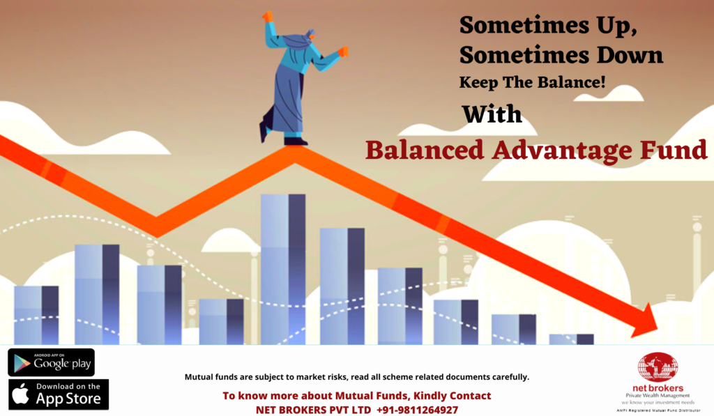 Balanced Advantage Fund to beat volatility