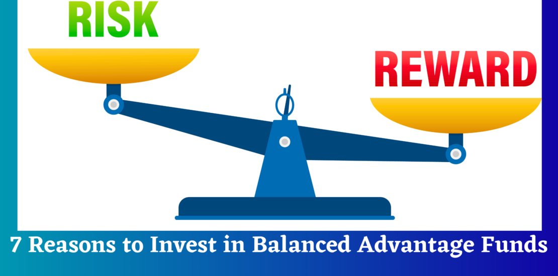 Invest in Balanced advantage funds