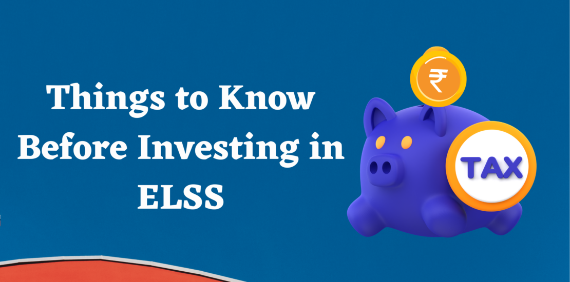 Things to Know before investing in ELSS