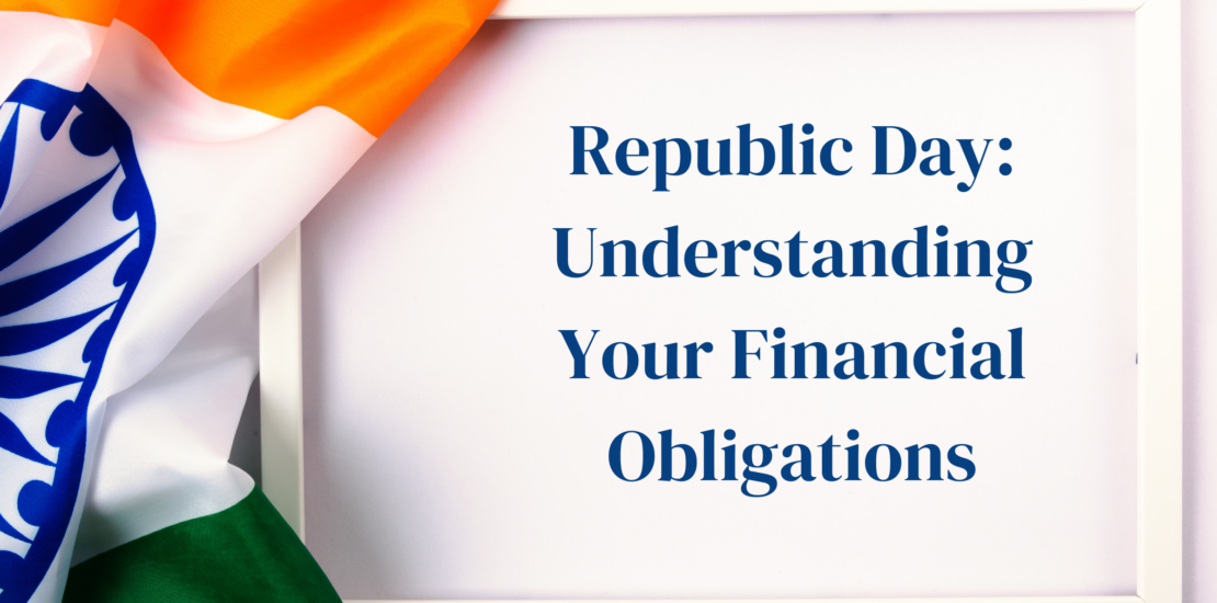 Republic day your financial obligations